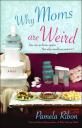 whymomsareweirdcover.jpg